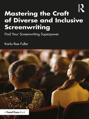 cover image of Mastering the Craft of Diverse and Inclusive Screenwriting
